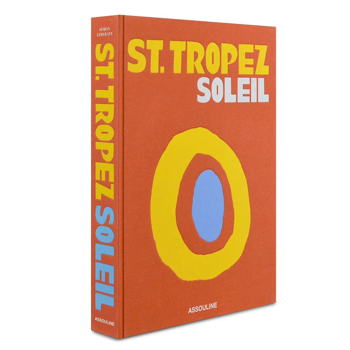 St. Tropez Soleil - Assouline